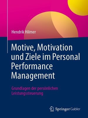 cover image of Motive, Motivation und Ziele im Personal Performance Management